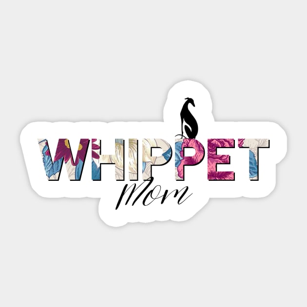 Whippet Mom Sticker by Windhundart